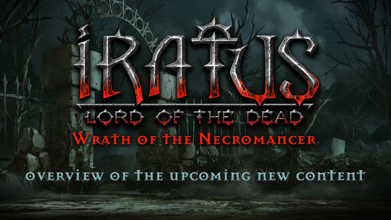 Overview of the upcoming new content in the Wrath of the Necromancer